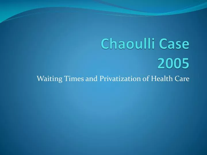 chaoulli case 2005