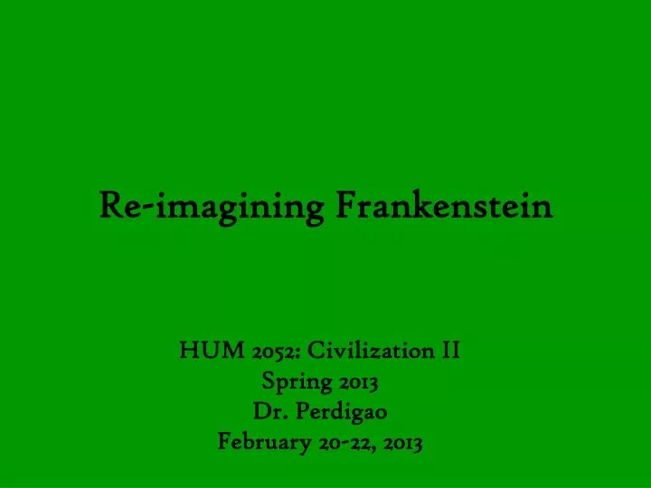 re imagining frankenstein