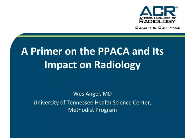 a primer on the ppaca and its impact on radiology