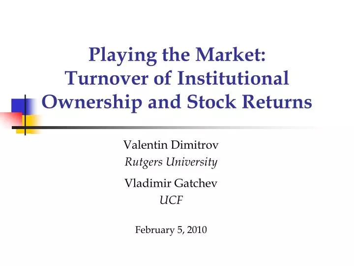 playing the market turnover of institutional ownership and stock returns