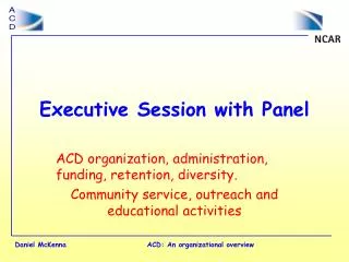 Executive Session with Panel