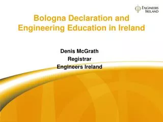 Bologna Declaration and Engineering Education in Ireland