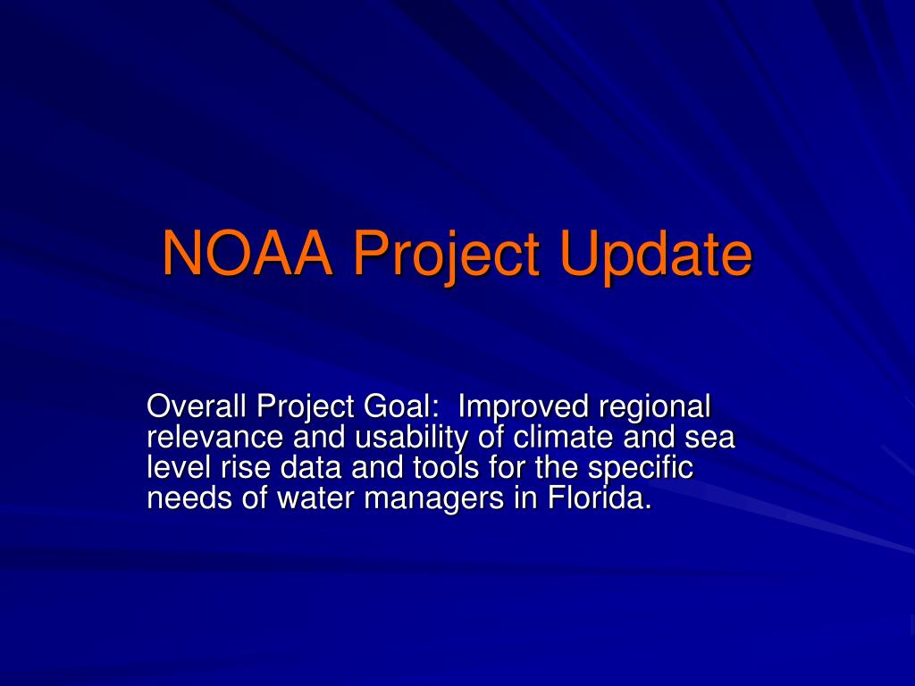 PPT - NOAA Project Update PowerPoint Presentation, free download - ID ...
