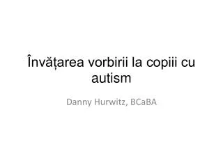 Învățarea vorbirii la copiii cu autism