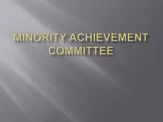 Minority Achievement Committee