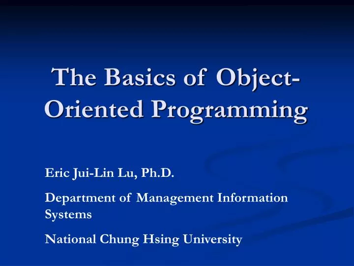 the basics of object oriented programming