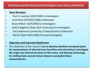 Seismology and Heat-Flow Instrument Package for Lunar Science and Hazards .