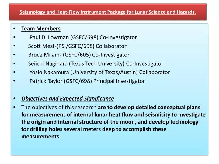 seismology and heat flow instrument package for lunar science and hazards