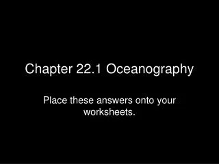 Chapter 22.1 Oceanography