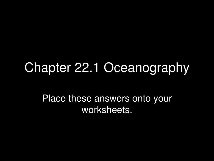 chapter 22 1 oceanography