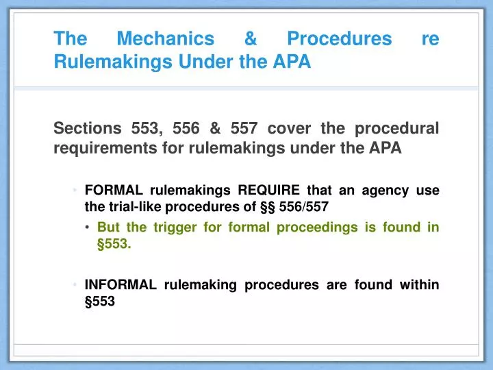 the mechanics procedures re rulemakings under the apa