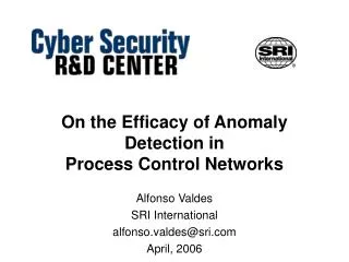 On the Efficacy of Anomaly Detection in Process Control Networks