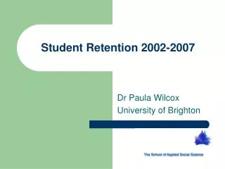 Student Retention 2002-2007
