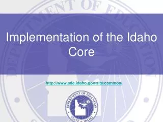 Implementation of the Idaho Core