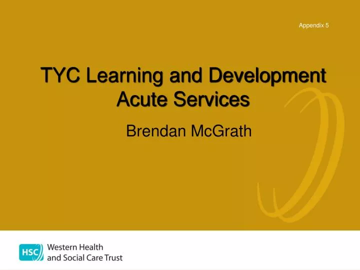 tyc learning and development acute services