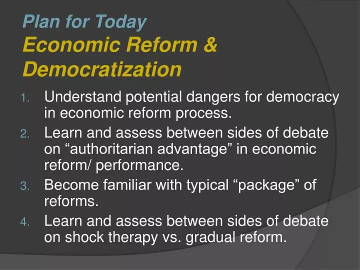 plan for today economic reform democratization