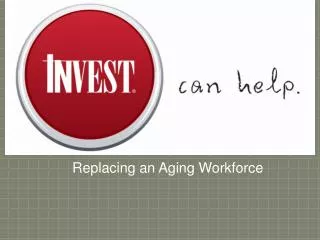 Replacing an Aging Workforce