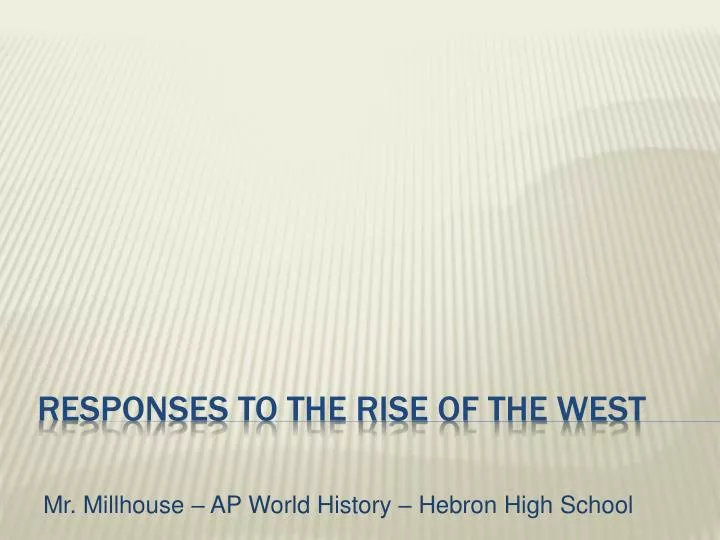 mr millhouse ap world history hebron high school