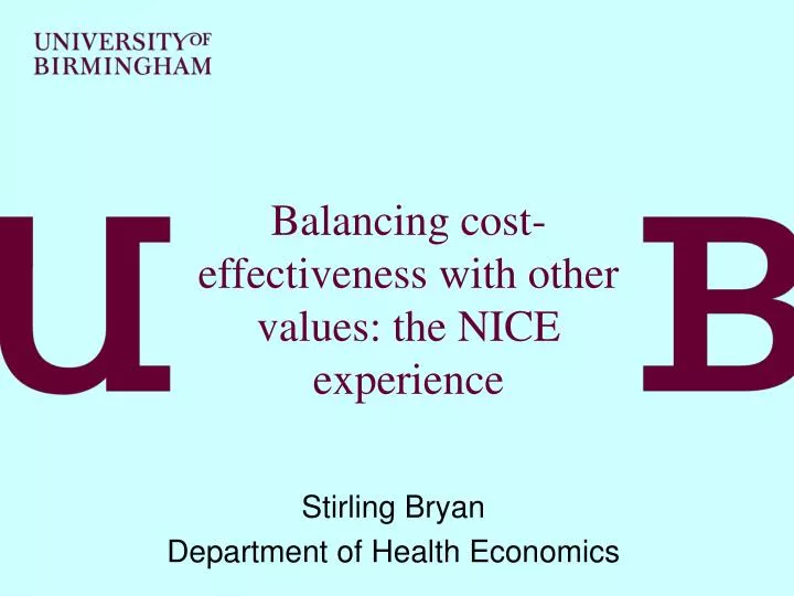 balancing cost effe ctiveness with other values the nice experience