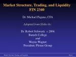 Market Structure, Trading, and Liquidity FIN 2340