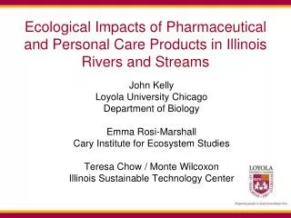 Ecological Impacts of Pharmaceutical and Personal Care Products in Illinois Rivers and Streams