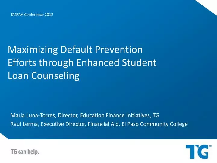 maximizing default prevention efforts through enhanced student loan counseling