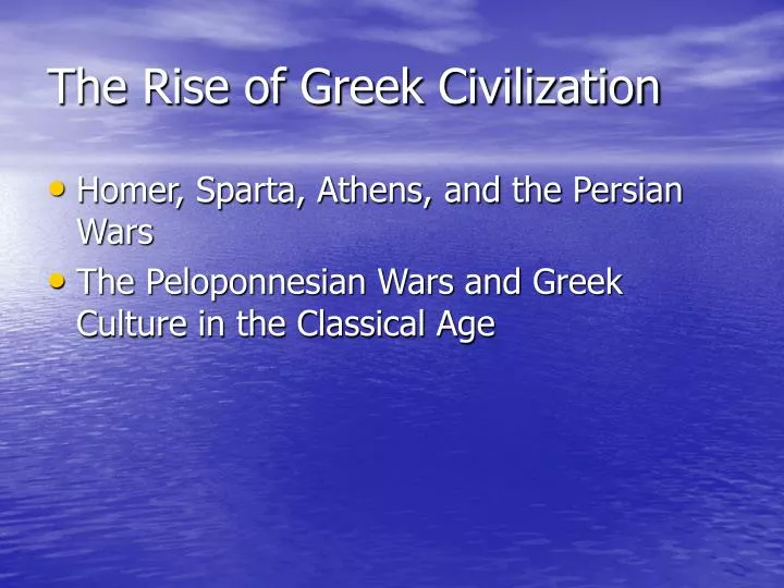 the rise of greek civilization