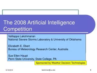The 2008 Artificial Intelligence Competition