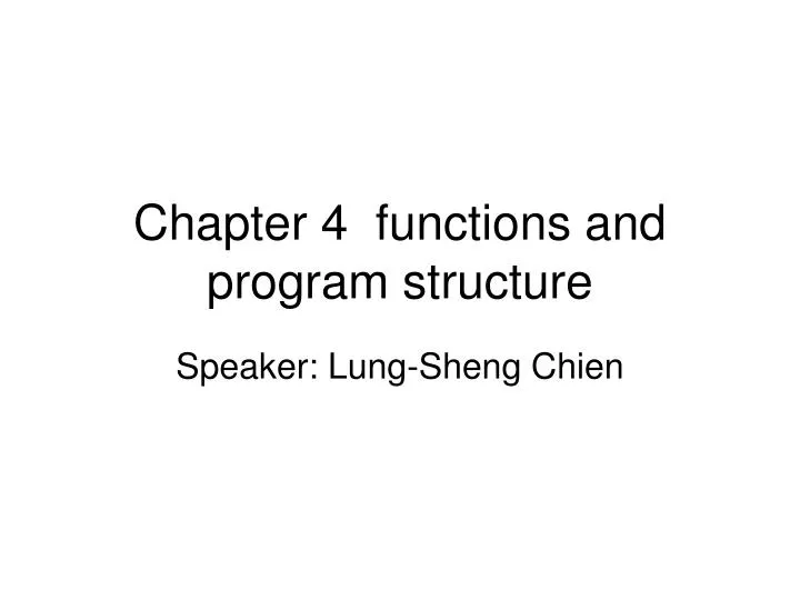 chapter 4 functions and program structure