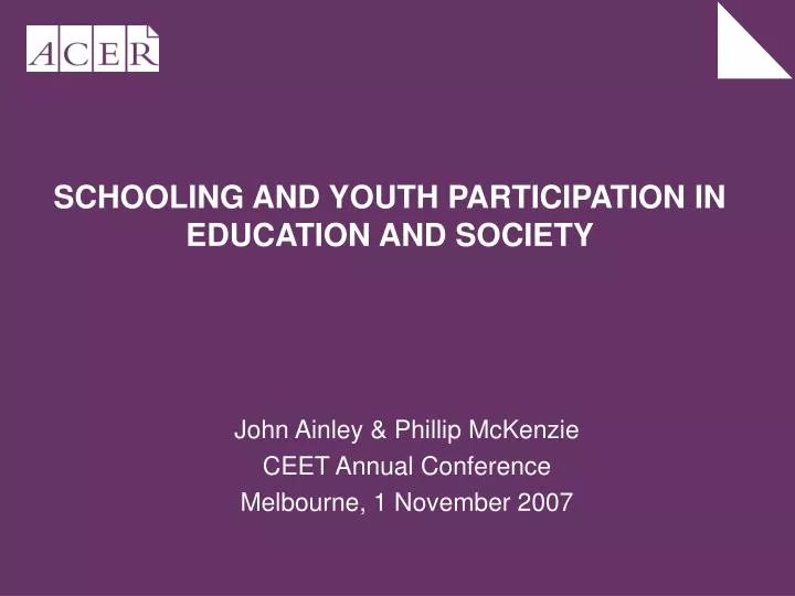 schooling and youth participation in education and society