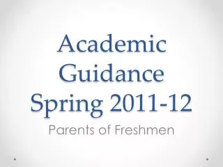 Academic Guidance Spring 2011-12
