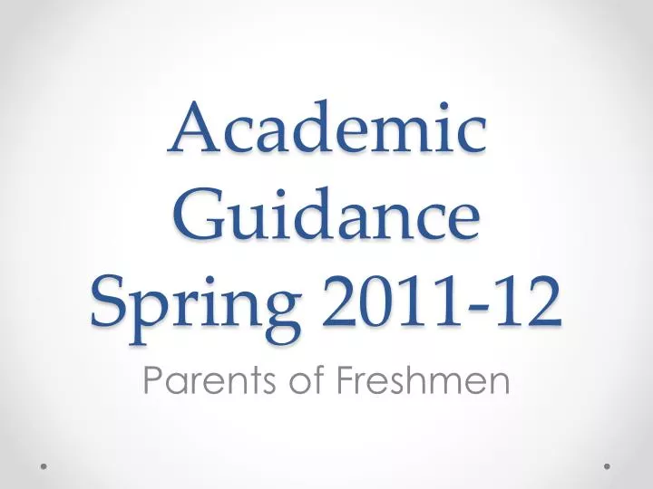 academic guidance spring 2011 12