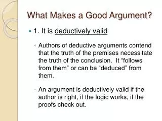 What Makes a Good Argument?
