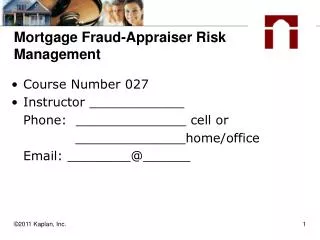 Mortgage Fraud-Appraiser Risk Management