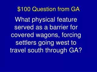 $100 Question from GA