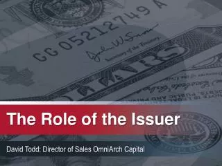 The Role of the Issuer