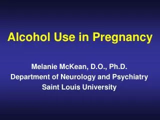 Alcohol Use in Pregnancy