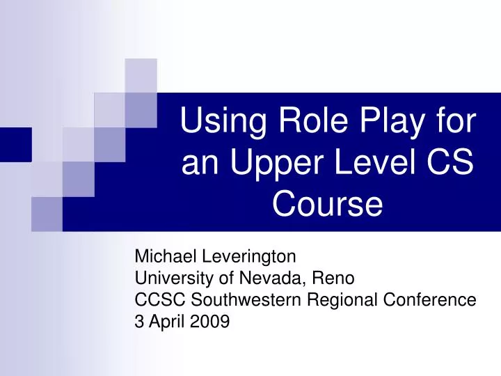 using role play for an upper level cs course