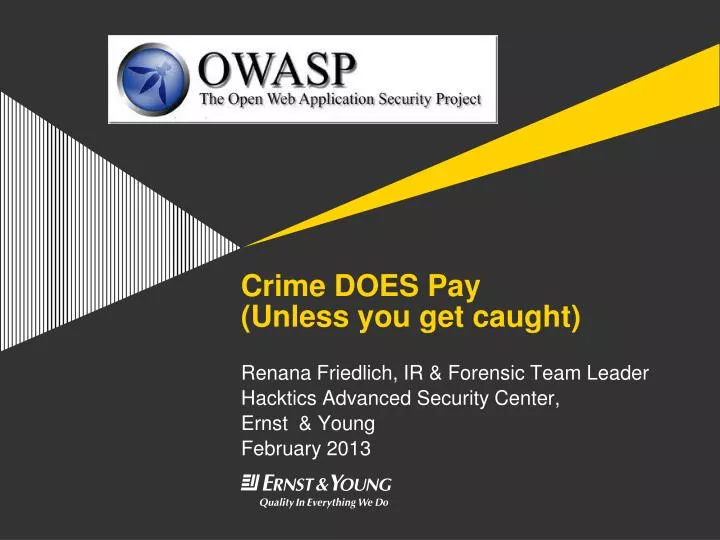 crime does pay unless you get caught
