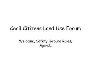 Cecil Citizens Land Use Forum