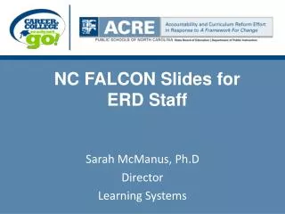 NC FALCON Slides for ERD Staff