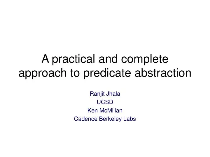 a practical and complete approach to predicate abstraction