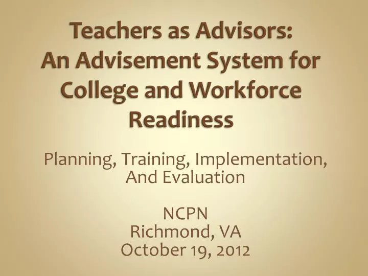 teachers as advisors an advisement system for college and workforce readiness