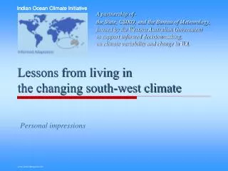 Lessons from living in the changing south-west climate