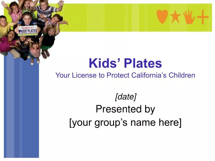 kids plates your license to protect california s children