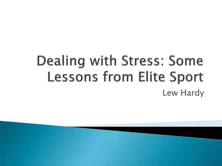 dealing with stress some lessons from elite sport