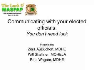 Communicating with your elected officials: You don’t need luck