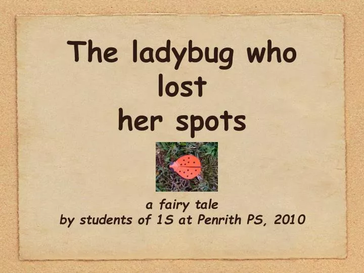 the ladybug who lost her spots