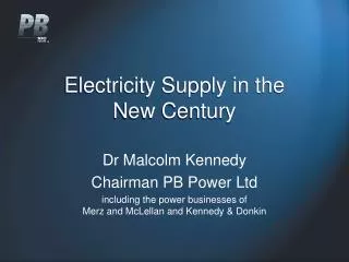 Electricity Supply in the New Century