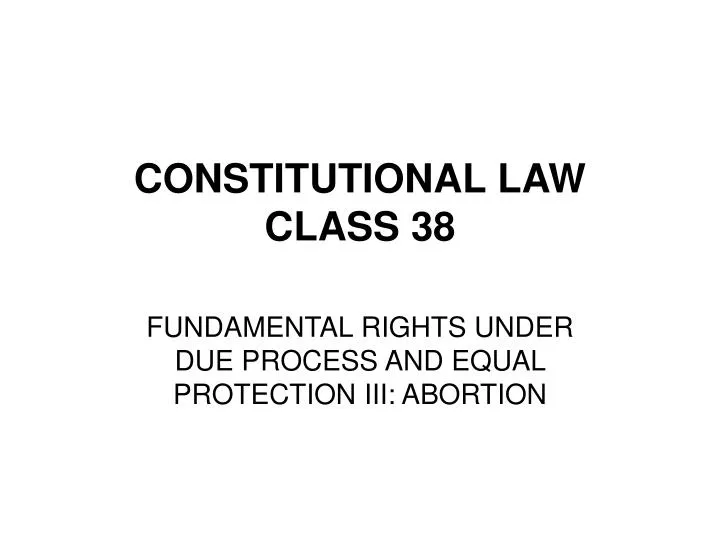 constitutional law class 38